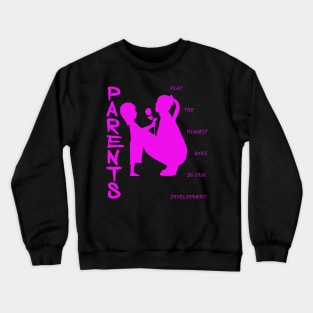 parents day Crewneck Sweatshirt